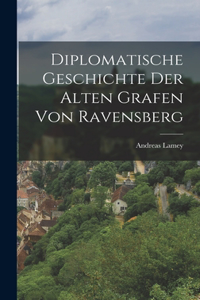 Diplomatische Geschichte der alten Grafen von Ravensberg