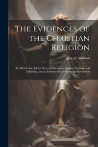 The Evidences of the Christian Religion