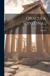 Oracula Sibyllina...