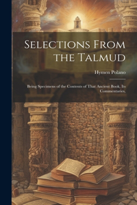 Selections From the Talmud