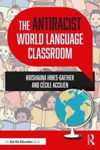 Antiracist World Language Classroom