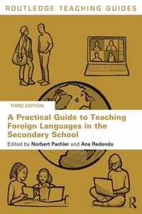 Practical Guide to Teaching Foreign Languages in the Secondary School