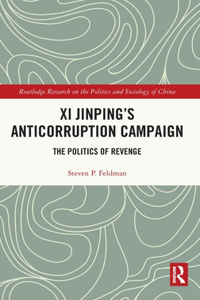 XI Jinping's Anticorruption Campaign
