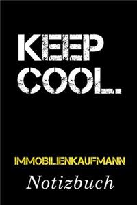 Keep Cool Immobilienkaufmann Notizbuch