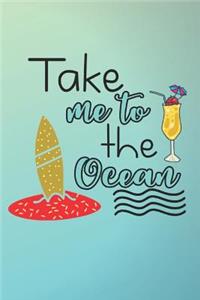 Take Me To The Ocean