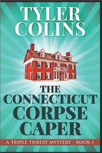 The Connecticut Corpse Caper