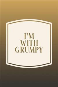 I'm With Grumpy