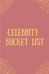 Celebrity Bucket LIst