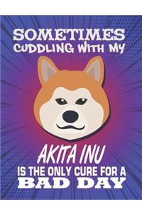 Sometimes Cuddling With My Akita Inu Is The Only Cure For A Bad Day