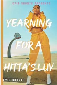 Yearning for a Hitta's Luv