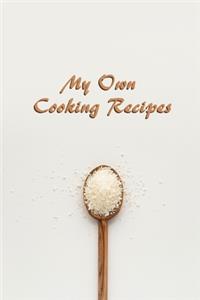 My Own Cooking Recipes - Paperback - 6x9 inches - matte finish - book, diary, journal