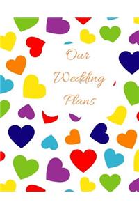 Our Wedding Plans