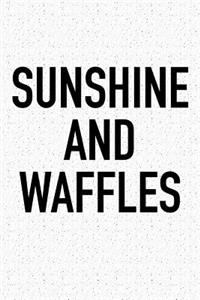 Sunshine and Waffles