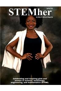 STEMher by Ruby B. Johnson Magazine