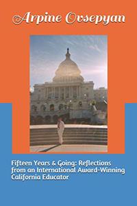 Fifteen Years & Going