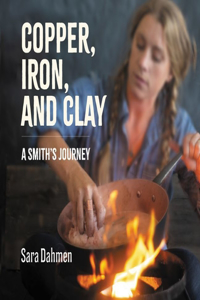 Copper, Iron, and Clay