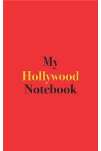 My Hollywood Notebook