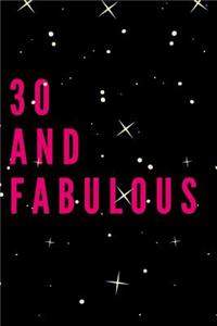 30 and Fabulous