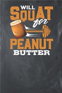 Will Squat for Peanut Butter