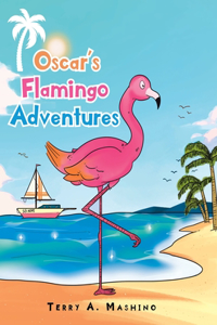 Oscar's Flamingo Adventures