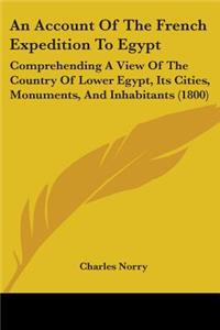 Account Of The French Expedition To Egypt