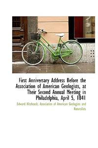 First Anniversary Address Before the Association of American Geologists, at Their Second Annual Meet