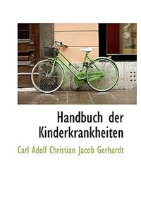 Handbuch Der Kinderkrankheiten