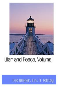 War and Peace, Volume I