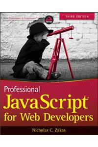 Professional JavaScript for Web Developers