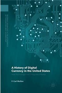 History of Digital Currency in the United States