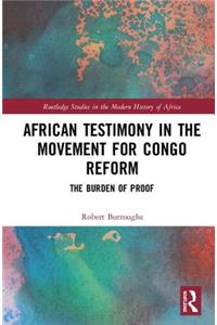 African Testimony in the Movement for Congo Reform