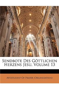 Sendbote Des Göttlichen Herzens Jesu, Volume 13
