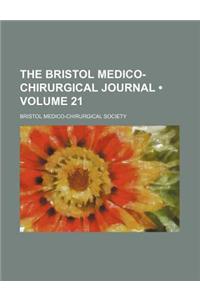 The Bristol Medico-Chirurgical Journal (Volume 21)