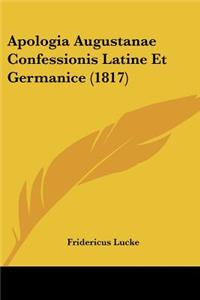 Apologia Augustanae Confessionis Latine Et Germanice (1817)