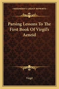 Parsing Lessons To The First Book Of Virgil's Aeneid