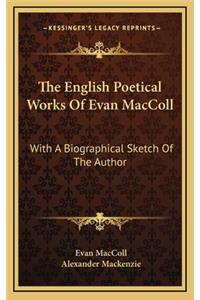 The English Poetical Works of Evan MacColl