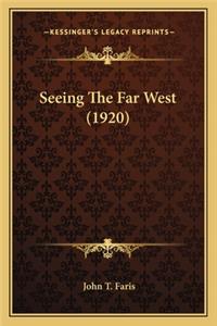 Seeing The Far West (1920)