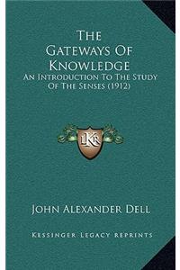 The Gateways of Knowledge