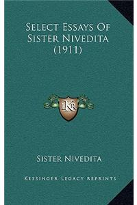 Select Essays of Sister Nivedita (1911)