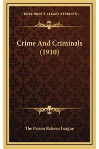 Crime and Criminals (1910)