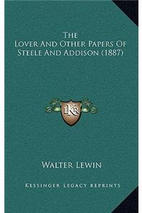 The Lover and Other Papers of Steele and Addison (1887)
