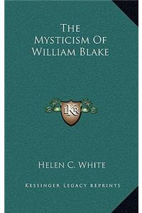 The Mysticism of William Blake
