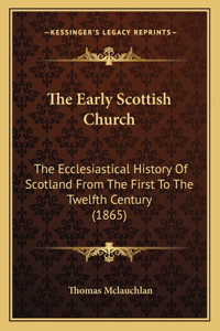 The Early Scottish Church