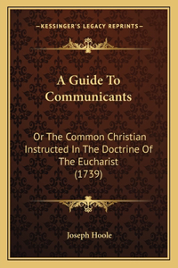 A Guide To Communicants