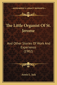The Little Organist Of St. Jerome