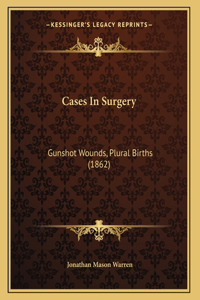 Cases In Surgery