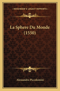 La Sphere Du Monde (1550)