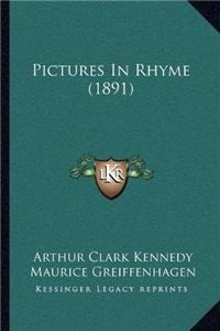Pictures In Rhyme (1891)
