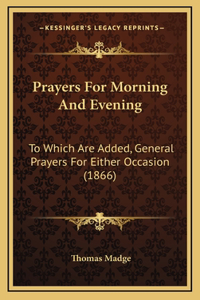 Prayers For Morning And Evening
