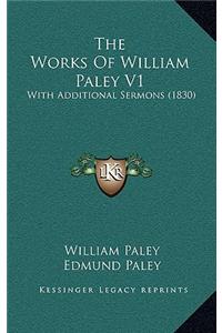 The Works Of William Paley V1